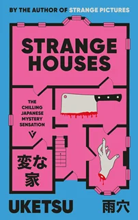 Strange Houses
