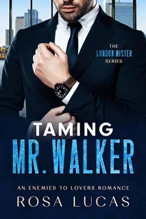 Taming Mr. Walker