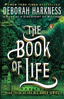 The Book of Life A Novel