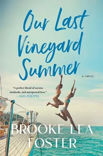 Our Last Vineyard Summer
