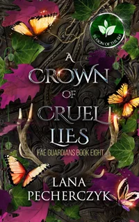 A Crown of Cruel Lies